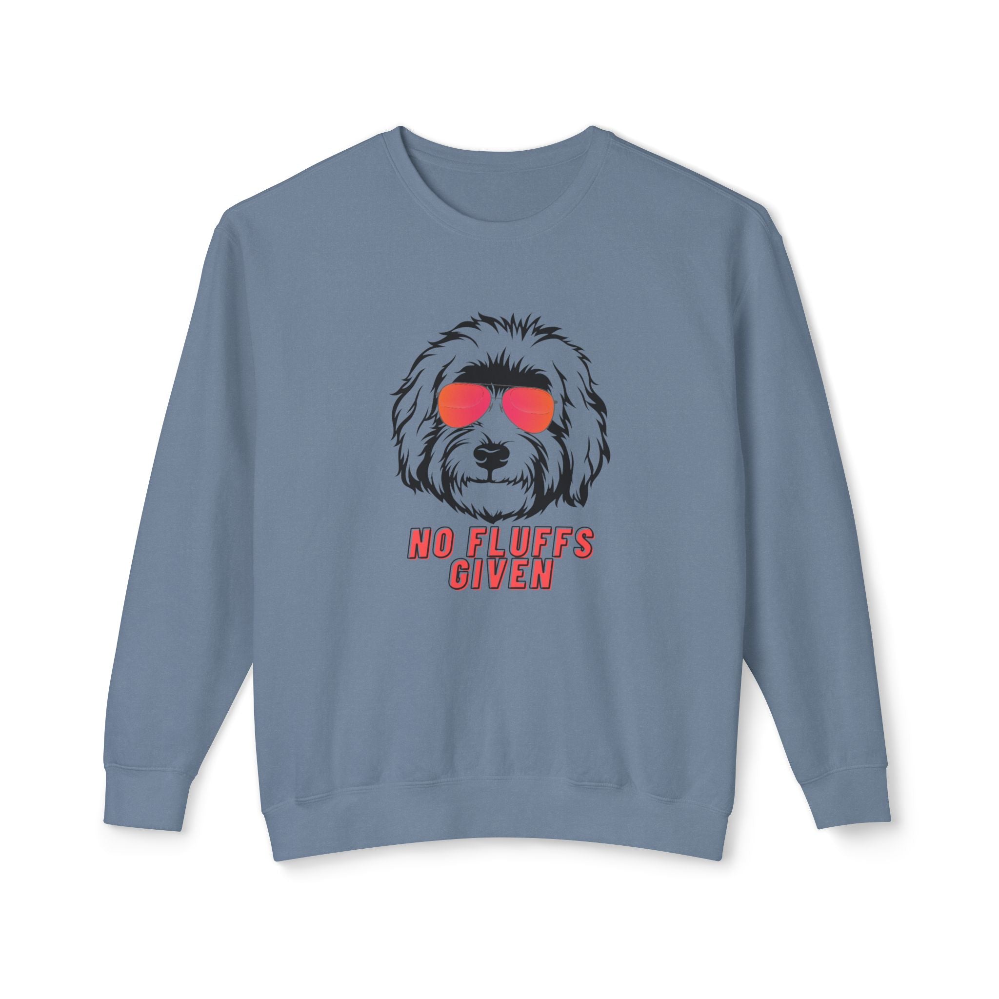 No Fluffs Given Sweatshirt – Funny Dog Crewneck for Pet Lovers