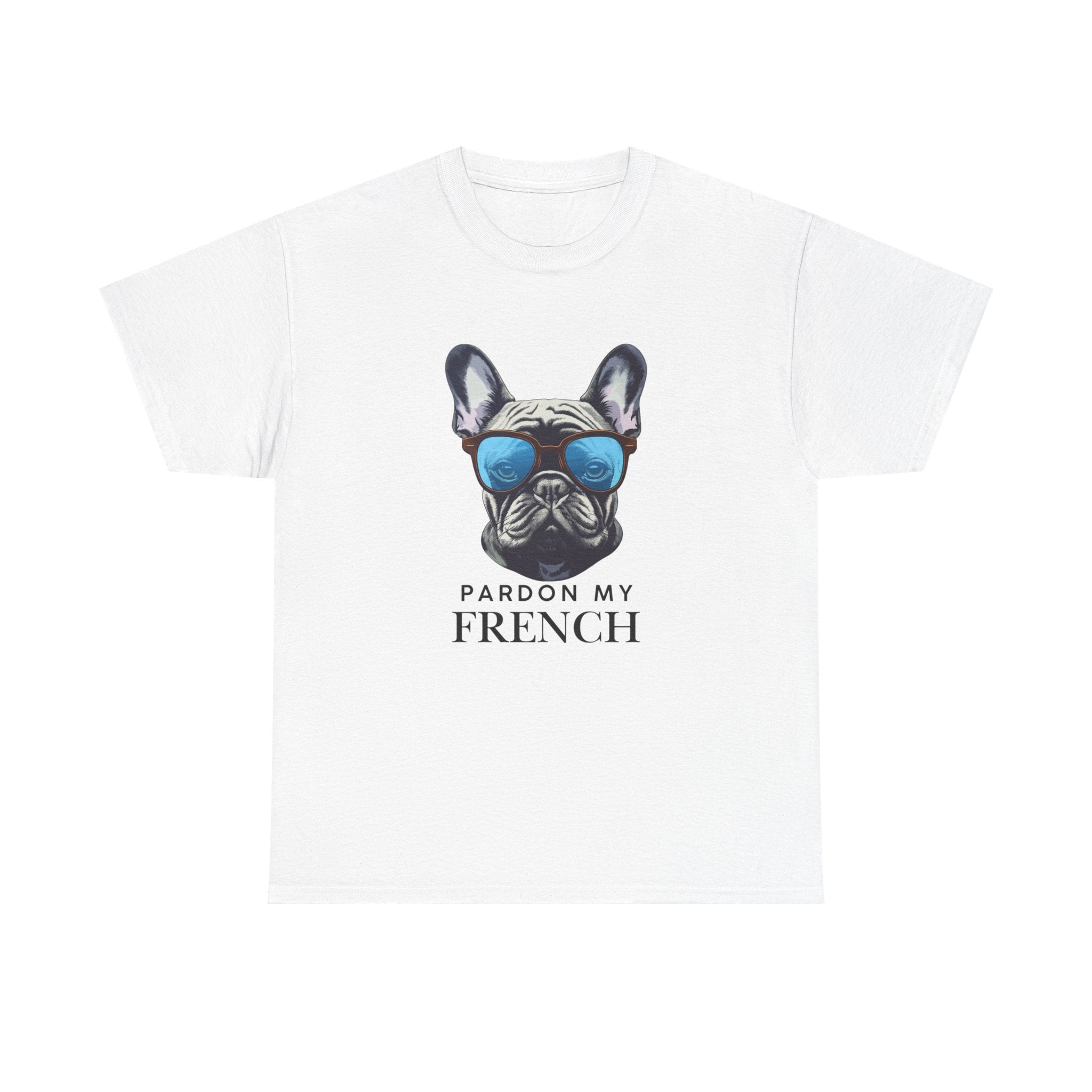 French Bulldog Tee - "Pardon My French" Sunglasses Dog Graphic Shirt