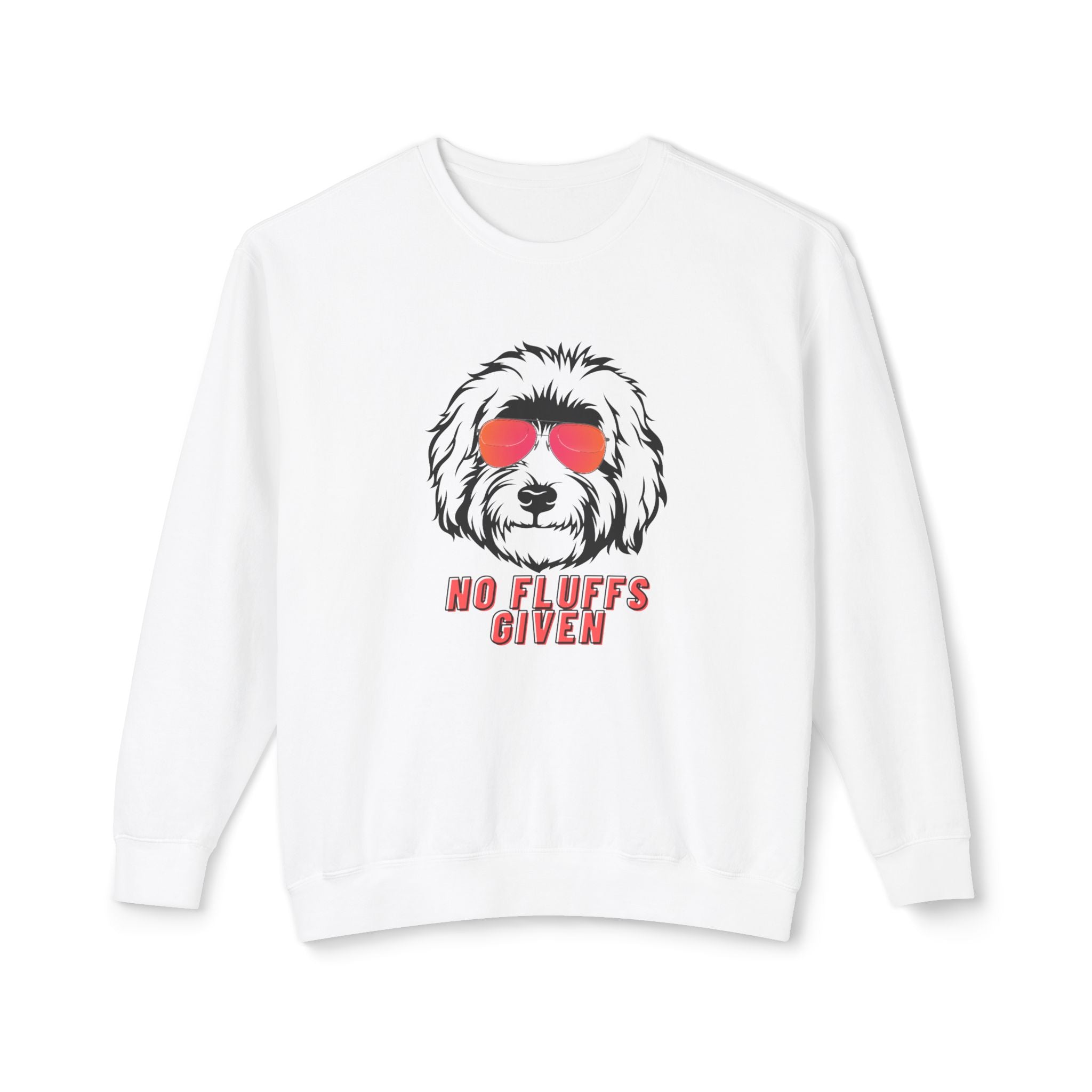No Fluffs Given Sweatshirt – Funny Dog Crewneck for Pet Lovers
